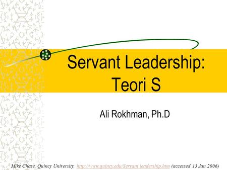 Servant Leadership: Teori S