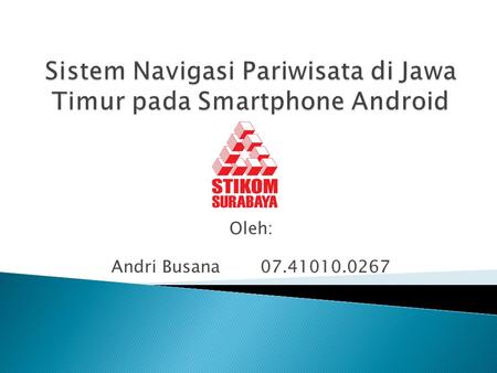 Sistem Navigasi Pariwisata di Jawa Timur pada Smartphone Android