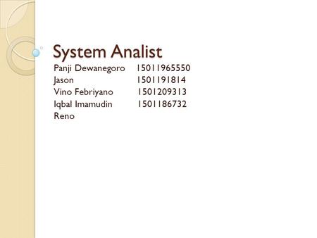 System Analist Panji Dewanegoro Jason