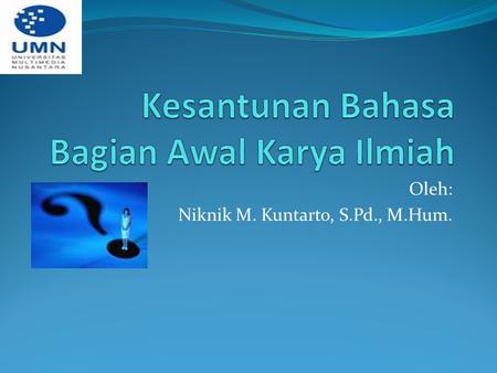 Kesantunan Bahasa Bagian Awal Karya Ilmiah