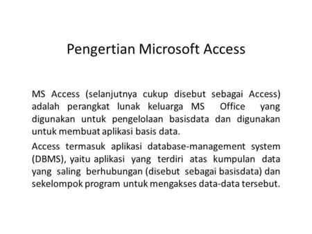 Pengertian Microsoft Access