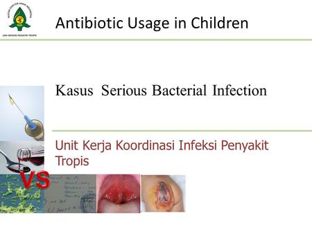 Kasus Serious Bacterial Infection