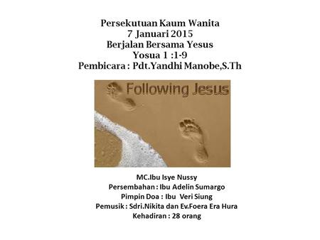 Persekutuan Kaum Wanita 7 Januari 2015 Berjalan Bersama Yesus
