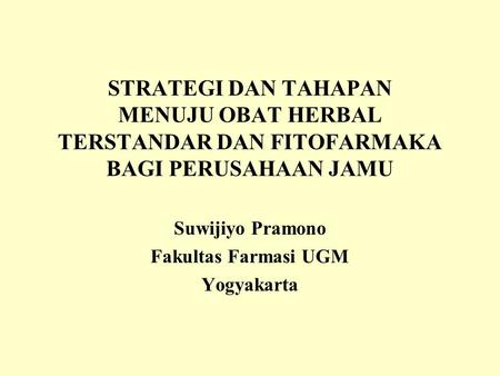Suwijiyo Pramono Fakultas Farmasi UGM Yogyakarta