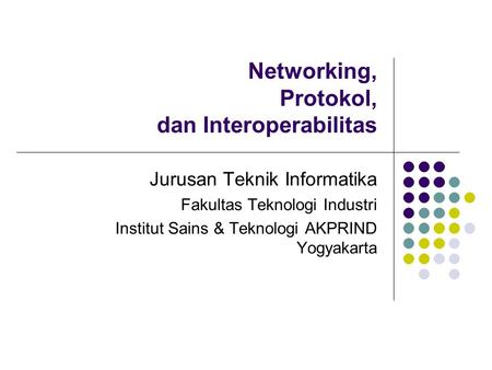 Networking, Protokol, dan Interoperabilitas