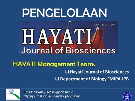 PENGELOLAAN HAYATI Management Teams Hayati Journal of Biosciences