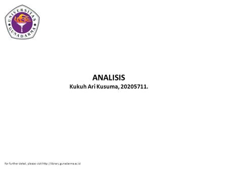 ANALISIS Kukuh Ari Kusuma, 20205711. for further detail, please visit