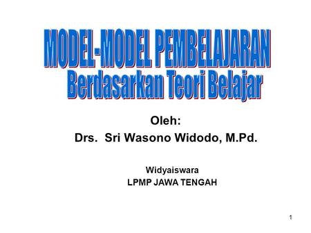 Oleh: Drs. Sri Wasono Widodo, M.Pd.