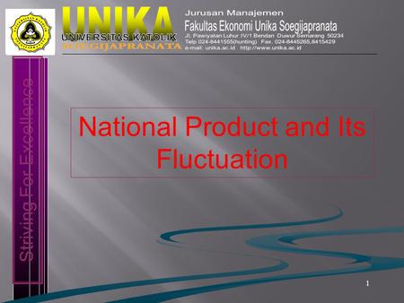 1 Striving For Excellence National Product and Its Fluctuation.