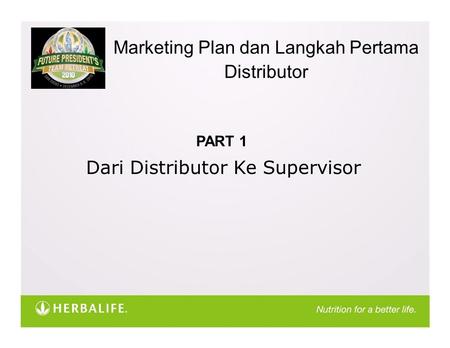Marketing Plan dan Langkah Pertama Distributor