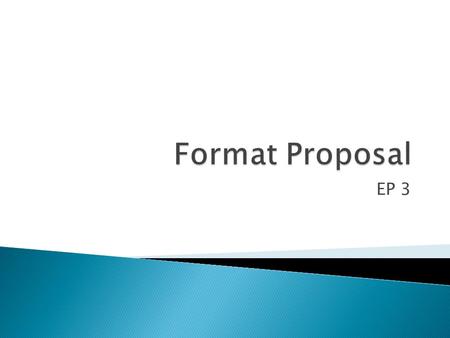 Format Proposal EP 3.