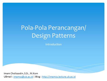 Pola-Pola Perancangan/ Design Patterns