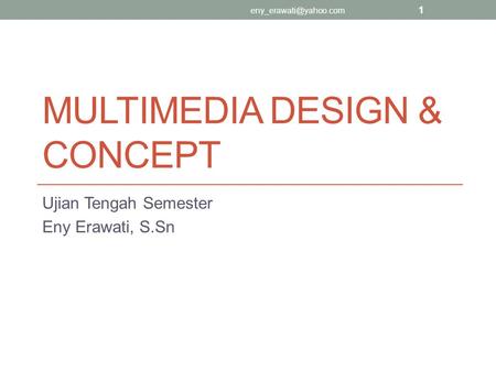 Multimedia design & concept