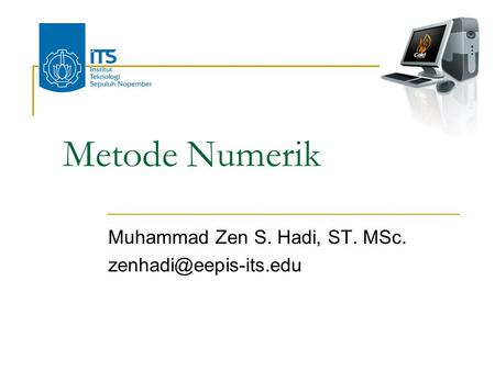 Muhammad Zen S. Hadi, ST. MSc.