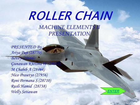 ROLLER CHAIN MACHINE ELEMENTS II PRESENTATION