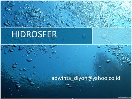 HIDROSFER adwinta_diyon@yahoo.co.id.