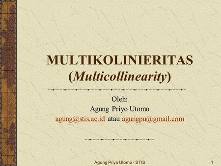 MULTIKOLINIERITAS (Multicollinearity)