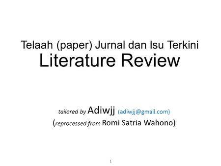 Telaah (paper) Jurnal dan Isu Terkini Literature Review