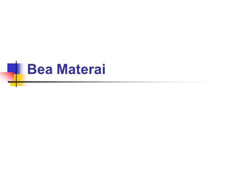 Bea Materai.