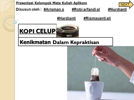 Kenikmatan Dalam Kepraktisan