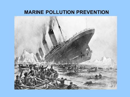 MARINE POLLUTION PREVENTION PROCEDURES