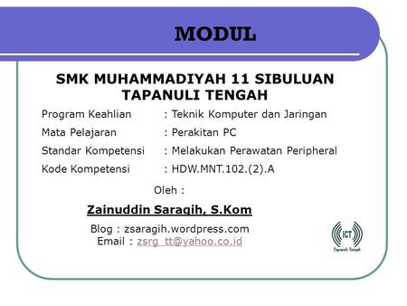 SMK MUHAMMADIYAH 11 SIBULUAN TAPANULI TENGAH Zainuddin Saragih, S.Kom