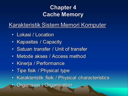 Karakteristik Sistem Memori Komputer