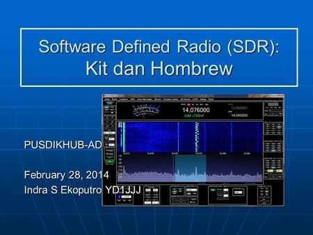 Software Defined Radio (SDR): Kit dan Hombrew
