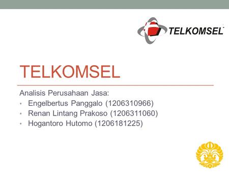 TelKOMSEL Analisis Perusahaan Jasa: Engelbertus Panggalo ( )