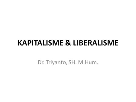 KAPITALISME & LIBERALISME