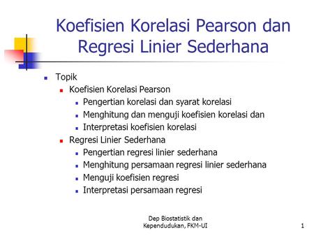 Koefisien Korelasi Pearson dan Regresi Linier Sederhana