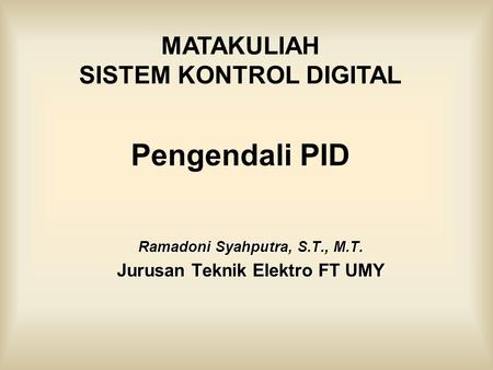 Ramadoni Syahputra, S.T., M.T. Jurusan Teknik Elektro FT UMY