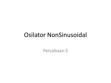 Osilator NonSinusoidal
