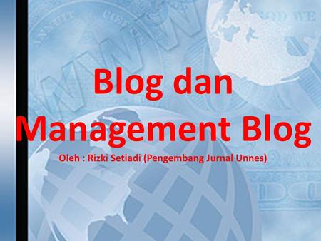 Blog dan Management Blog