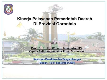 Kinerja Pelayanan Pemerintah Daerah Di Provinsi Gorontalo