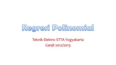 Teknik Elektro STTA Yogyakarta Ganjil 2012/2013