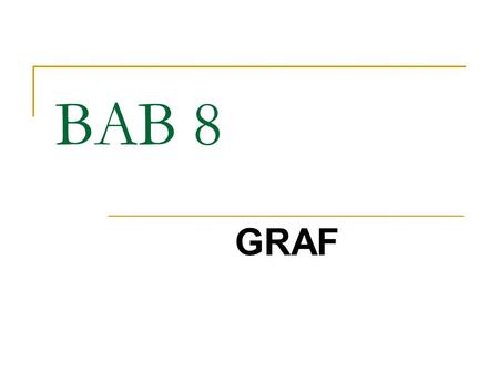 BAB 8 GRAF.