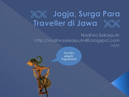  Jogja, Surga Para Traveller di Jawa 