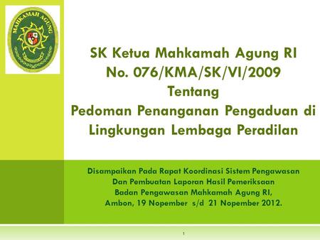 SK Ketua Mahkamah Agung RI No. 076/KMA/SK/VI/2009 Tentang