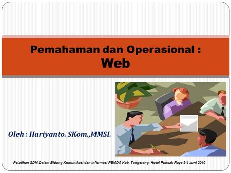 Pemahaman dan Operasional : Web