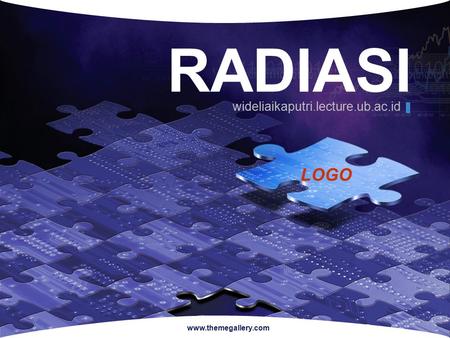 RADIASI wideliaikaputri.lecture.ub.ac.id www.themegallery.com.