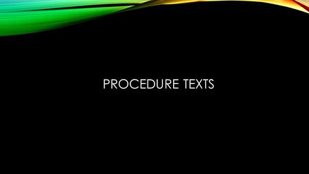 Procedure Texts.