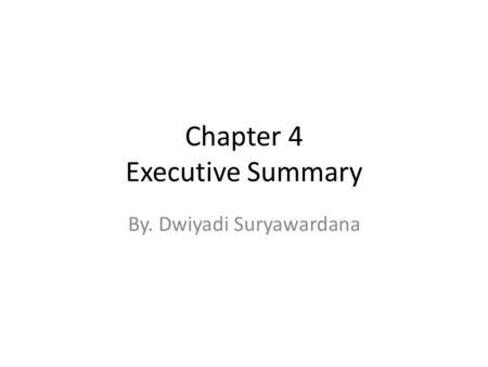 Chapter 4 Executive Summary