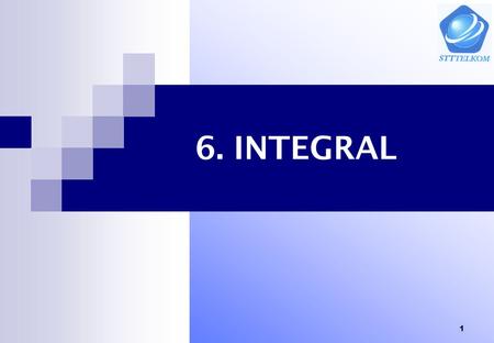 6. INTEGRAL.