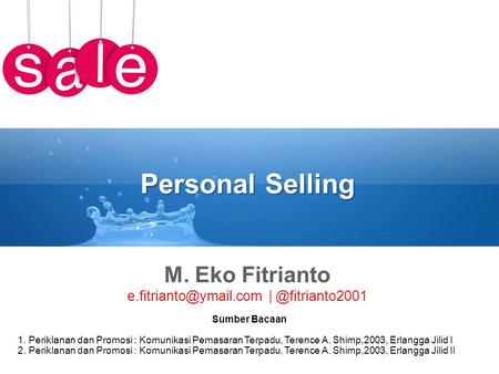 Personal Selling M. Eko Fitrianto  Sumber Bacaan