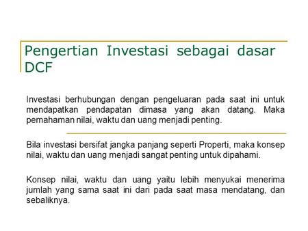 Pengertian Investasi sebagai dasar DCF