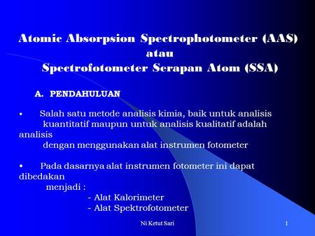 Atomic Absorpsion Spectrophotometer (AAS) atau