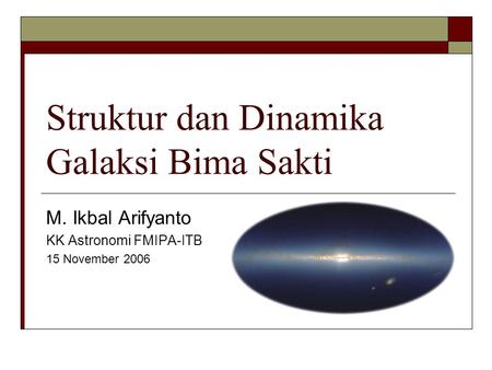 Struktur dan Dinamika Galaksi Bima Sakti