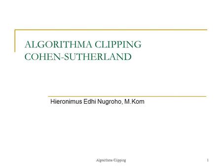 ALGORITHMA CLIPPING COHEN-SUTHERLAND