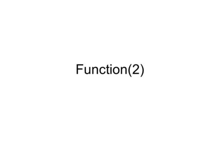 Function(2).